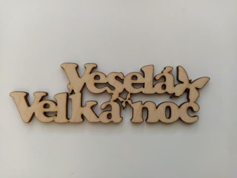 Drevený nápis Veselá Veľká noc